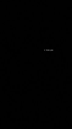 a black background with the word'i love you'written on it