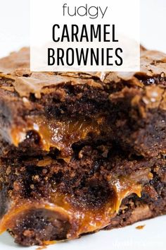 chocolate caramel fudge brownies stacked on top of each other with the title overlay