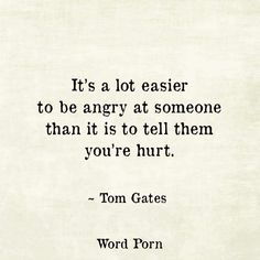 a quote from tom gates about to be angry at someone