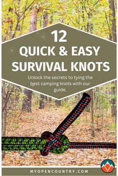 a rope with the words 12 quick and easy survival knots on it in front of trees