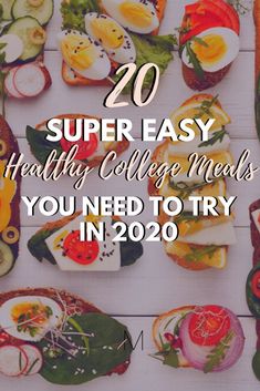 the words 20 super easy healthy college meals you need to try in 2020