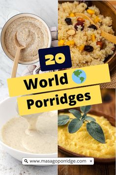 the words world porridges are overlaid with images of food