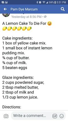 the recipe for lemon cake to die for is shown on an iphone screen with text