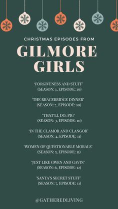 the christmas episode from gitmore girls is shown in green and orange with ornaments hanging from