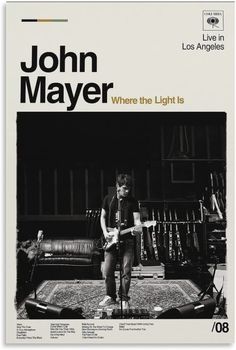 john mayer's album cover for where the light is, featuring an image of a man