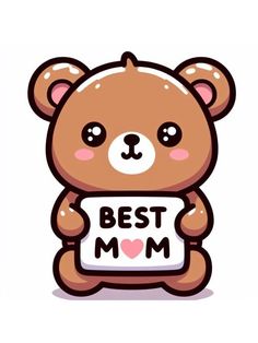 a brown teddy bear holding a sign that says best mom on it's chest