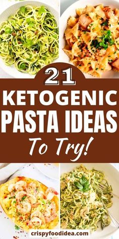 21 ketogenic pasta ideas to try