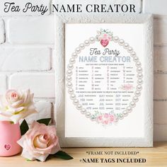 the tea party name creator is displayed next to flowers and a vase with pink roses