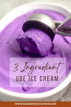 purple ice cream in a white bowl with the words 3 ingredients to use ice cream