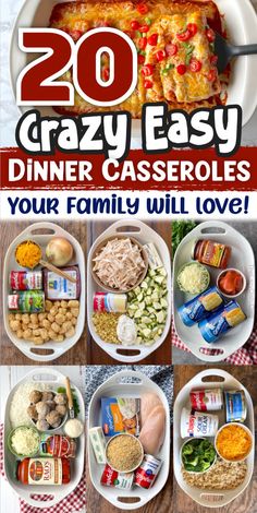 the top 20 crazy easy dinner casserole recipes for family will love them and they're ready to eat