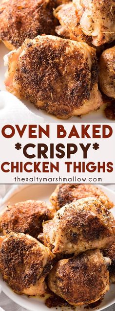 oven baked crispy chicken thighs on a white plate with text overlay that reads oven baked crispy chicken thighs