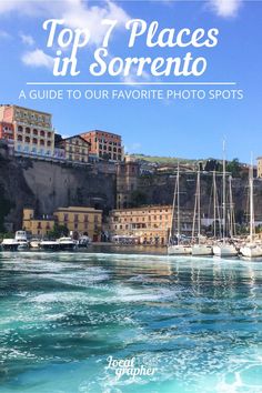 boats in the water with text overlaying top 7 places in sorrento