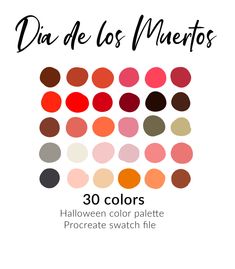 the color palette for dia de los muertos is shown in red, orange and brown