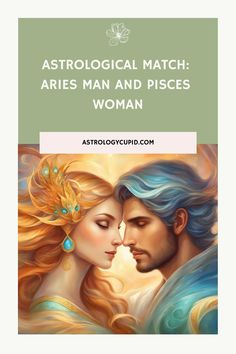 astrological match aris man and pisces woman with the title astrological match aris man and pisces woman