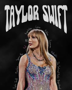 taylor swift poster with the words taylor swift on it