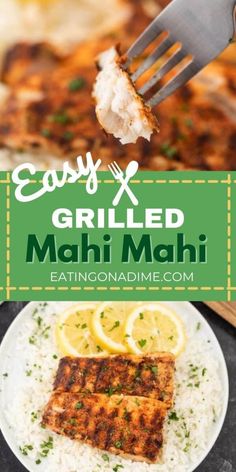 easy grilled mahi mahi with rice and lemons on the side is featured in this post