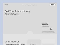 the credit card page is shown in black and white, with text that reads get your extraordinary credit card what make us better than any card