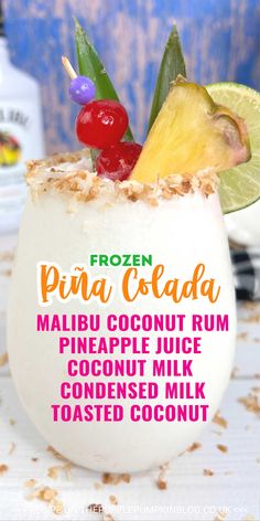 the frozen pineapple coconut rum is garnished with fresh fruit