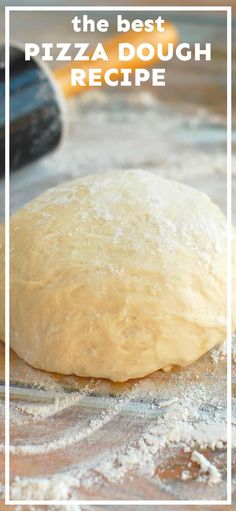 the best pizza dough recipe is made with only two ingredients and no kneads