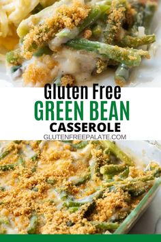 two images showing different types of green bean casserole with text overlay that reads gluten free green bean casserole