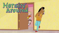 a cartoon horse is standing in front of an open door with the words horsin'around