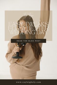 a woman holding an umbrella with the words easy tweaks for a better wedding day