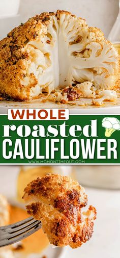 a piece of cauliflower on a fork with the title whole roasted cauliflower