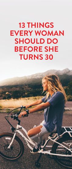 13 Things Every Woman Should Do Before She Turns 30 35 Years Old, Turning 30, Your 20s, Life Quotes Love, Dream Body, Things To Know, Every Woman