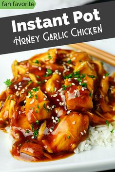 the cover of instant pot honey garlic chicken is shown on a plate with rice and chopsticks