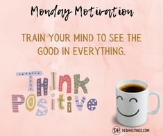 there is a coffee cup with the words think positive on it and an image of a smiling face