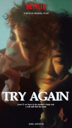 the movie poster for try again, which features a woman with her head in her hands