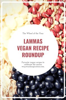 the words lamaas vegan recipe roundup surrounded by beans and other food items