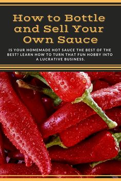 how to bottle and sell your own sauce