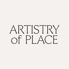 the words art history of place are in black and white letters on a white background