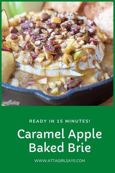 caramel apple baked brie with apples in the background and text reading ready in 15 minutes