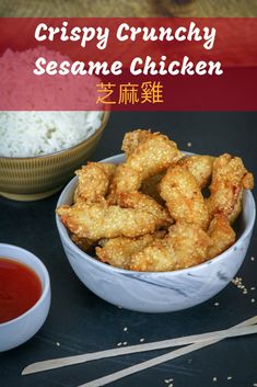 crispy crunchy sesame chicken in a bowl with dipping sauce and rice on the side