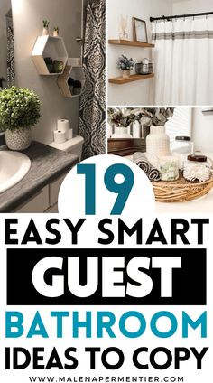 bathroom decor with text overlay that reads 19 easy smart guest bathroom ideas to copy