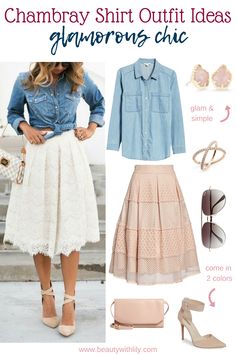 Dress With Chambray Shirt, Romantic Fashion Style Casual, Fancy Jeans Outfit, Denim Shirts Women, Chambray Shirt Outfit, Chambray Outfit, Chambray Shirt Outfits, Easy Glam, Shirt Outfit Ideas