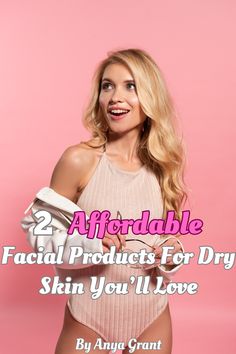 facial products for dry skin Skin Types Chart, Best Facial Products, Skin Type Test, Skincare Products Photography, Dry Skin Care