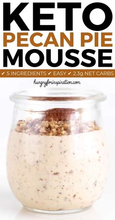 keto pecan pie mousse in a glass jar with text overlay