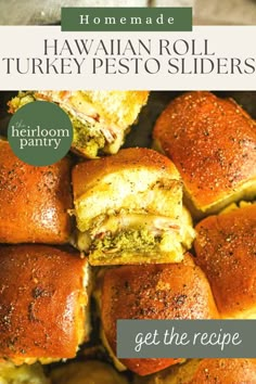 hawaiian roll turkey pesto sliders with text overlay that reads, get the recipe