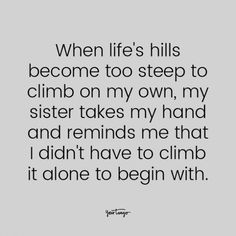 Thank You Sister Quotes, Best Sister Quotes, Good Sister Quotes, Sister Bond Quotes, Thank You Sister, Big Sister Quotes, Bond Quotes