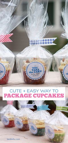 cupcakes wrapped in plastic bags and labeled with cute easy ways to package them