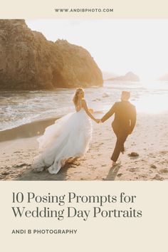 a bride and groom walking on the beach with text overlay that reads 10 posing props for wedding day portraits