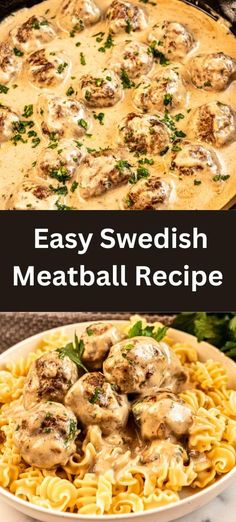 an easy swedish meatball recipe in a skillet with noodles and sauce on the side