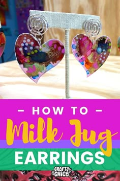 How to make milk jug earrings! #craftychica #siempreleche #ad Milk Jug Earrings, Alcohol Ink Earrings Diy, Jewelry From Recycled Materials, Plastic Jewelry Recycled, Diy Paper Earrings, Recycled Plastic Earrings, Alcohol Ink Earrings, Glass Earrings Diy