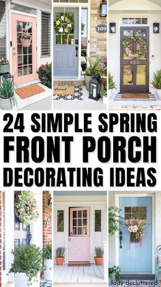 24 Simple Spring Front Porch Decorating Ideas Small Front Porch Decor, Spring Outdoor Decor, Spring Door Decoration