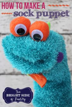 a blue stuffed animal with googly eyes on it's face and the words how to make a sock puppet