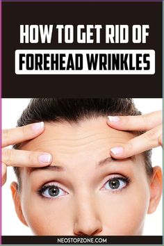 Explore effective ways to reduce and eliminate forehead wrinkles. From natural remedies like facial exercises and oils to professional treatments, these methods can help smooth out lines and rejuvenate your skin. Face Laser, Forehead Lines, White Face Mask