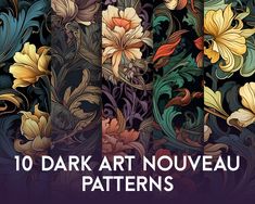 10 dark art nouveau patterns with flowers